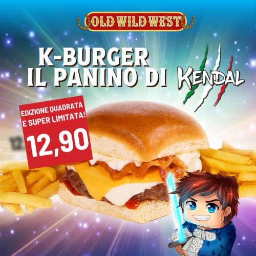 Promo K-BURGER: il Panino di Kendal in Edizione super limitata 🤠